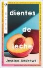 Dientes De Leche - Preview