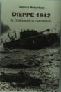 Dieppe 1942.El Desembarco Fracasado - Preview