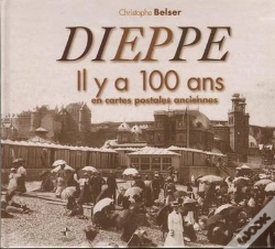 Capa do artigo Dieppe Il Y A 100 Ans