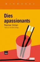 Dies Apassionants