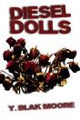 Diesel Dolls - Preview