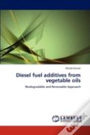 Diesel Fuel Additives From Vegetable Oils