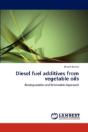 Diesel Fuel Additives From Vegetable Oils - Preview