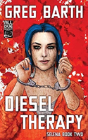 Diesel Therapy - Preview