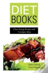 Diet Books: Clean Eating Recipes And Cro