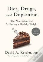Diet, Drugs, And Dopamine