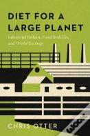 Diet For A Large Planet