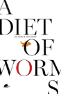 Diet Of Worms - Preview