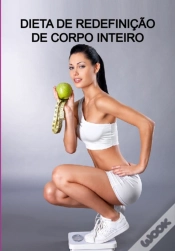 Capa do artigo Dieta De Redefinição De Corpo Inteiro