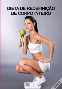 Capa do artigo Dieta De Redefinição De Corpo Inteiro