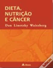 Capa do artigo Dieta, Nutrição e Câncer