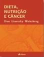 Dieta, Nutrição e Câncer - Preview