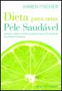 Dieta para Uma Pele Saudável - Preview
