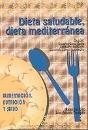 Dieta Saludable, Dieta Mediterránea - Preview