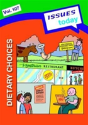 Dietary Choices Issues Today Series - Preview