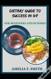Capa do artigo Dietary Guide To Success In Ivf For Beginners And Dummies