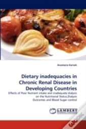 Dietary Inadequacies In Chronic Renal Disease In Developing Countries