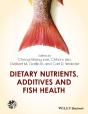 Dietary Nutrients, Additives And Fish Health - Preview