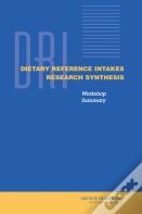 Dietary Reference Intakes Research Synthesis