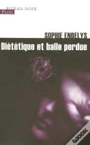 Capa do artigo Diététique Et Balle Perdue