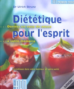 Capa do artigo Dietetique Pour L'Esprit ; Donnez Un Coup De Pouce A Votre Memoire