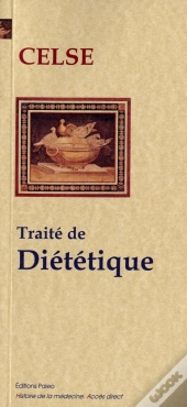 Dietetique (Traite De Medecine, Livres 1 Et 2)