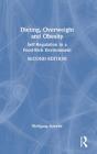 Dieting, Overweight And Obesity - Preview