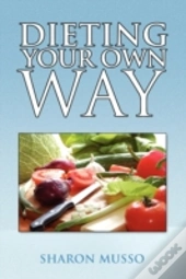 Dieting Your Own Way
