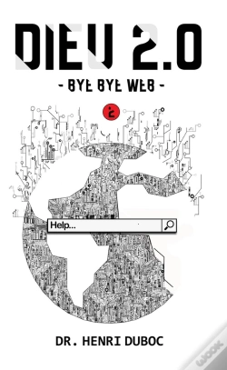 Capa do artigo Dieu 2.0 Tome 2 ; Bye Bye Web