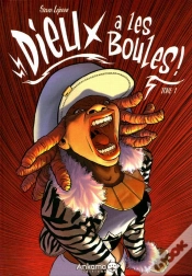 Capa do artigo Dieu A Les Boules T.1