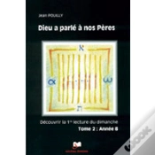 Capa do artigo Dieu A Parlé À Nos Pères ; Année B T.2