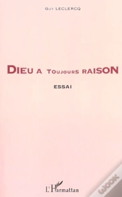 Capa do artigo Dieu A Toujours Raison