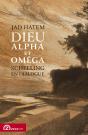 Dieu Alpha Et Oméga : Schelling En Dialogue - Preview