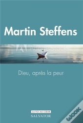 Dieu, Après La Peur