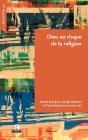 Dieu Au Risque De La Religion - Preview