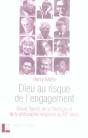 Dieu Au Risque De L'Engagement : 12 Figures De La Théologie Et De La Philosophie Religieuse Au Xxe S. - Preview
