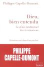 Dieu, Bien Entendu ; Le Génie Intellectuel Du Christianisme - Preview