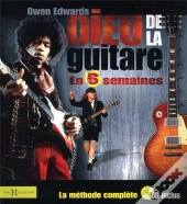 Dieu De La Guitare En 6 Semaines