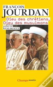 Dieu Des Chrétiens, Dieu Des Musulmans