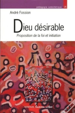 Capa do artigo Dieu Desirable Proposition De La Foi Et Initiation