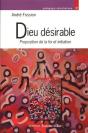 Dieu Desirable Proposition De La Foi Et Initiation - Preview