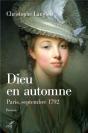 Dieu En Automne ; Paris, Septembre 1792 - Preview