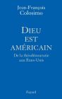 Dieu Est Americain ; De La Theodemocratie Aux Etats-Unis - Preview