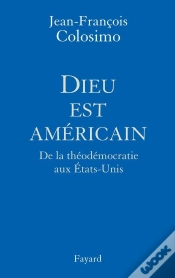 Capa do artigo Dieu Est Americain ; De La Theodemocratie Aux Etats-Unis
