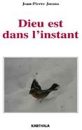 Dieu Est Dans L'Instant