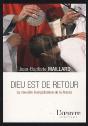 Dieu Est De Retour ; La Nouvelle Évangélisation De La France - Preview