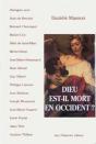 Dieu Est-Il Mort En Occident - Preview