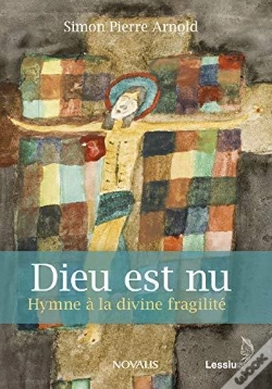 Capa do artigo Dieu Est Nu ; Hymne À La Divine Fragilité