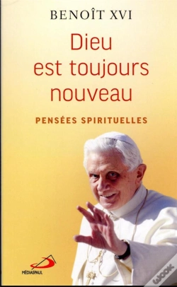 Capa do artigo Dieu Est Toujours Nouveau : Pensées Spirituelles