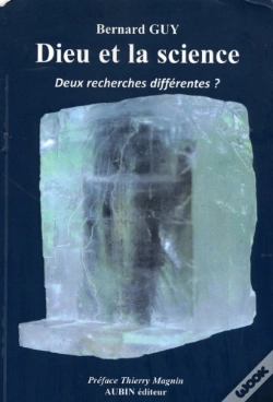 Capa do artigo Dieu Et La Science ; Deux Recherches Différentes ?